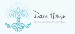 Dara House empowers victims of sexual violence to help rebuild their lives and move forward.
